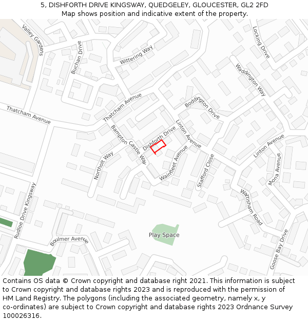 5, DISHFORTH DRIVE KINGSWAY, QUEDGELEY, GLOUCESTER, GL2 2FD: Location map and indicative extent of plot