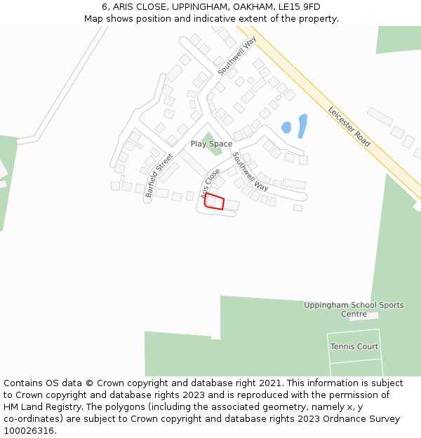 6, ARIS CLOSE, UPPINGHAM, OAKHAM, LE15 9FD: Location map and indicative extent of plot