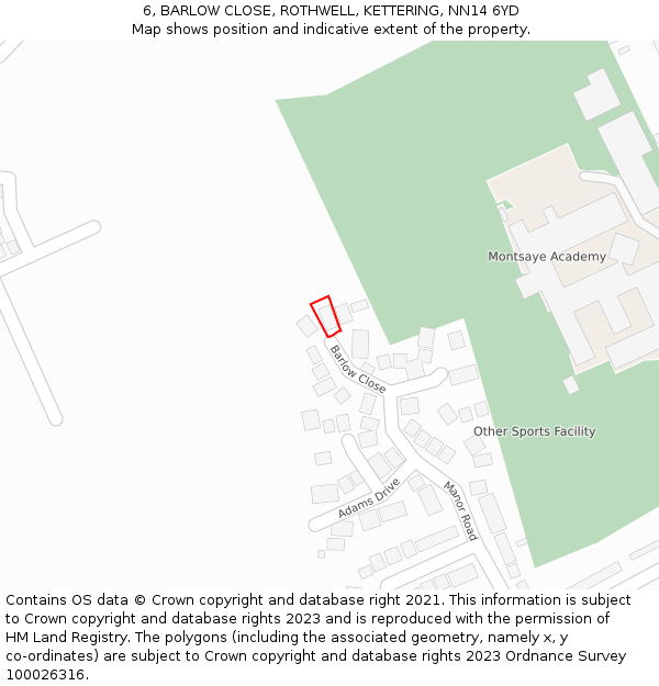 6, BARLOW CLOSE, ROTHWELL, KETTERING, NN14 6YD: Location map and indicative extent of plot