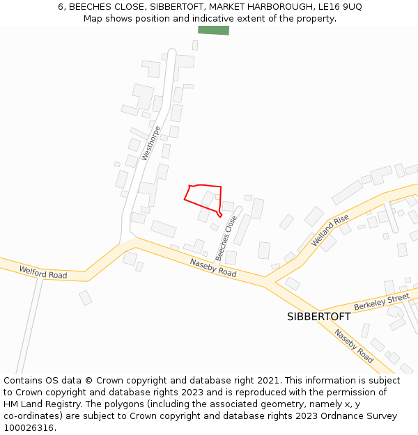 6, BEECHES CLOSE, SIBBERTOFT, MARKET HARBOROUGH, LE16 9UQ: Location map and indicative extent of plot