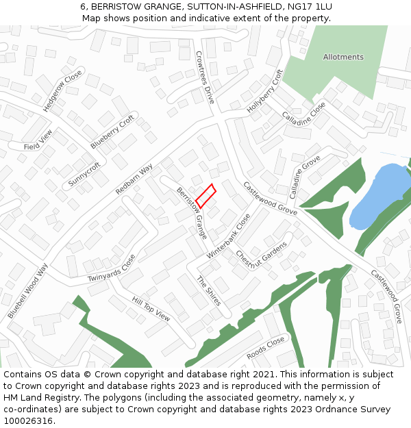 6, BERRISTOW GRANGE, SUTTON-IN-ASHFIELD, NG17 1LU: Location map and indicative extent of plot