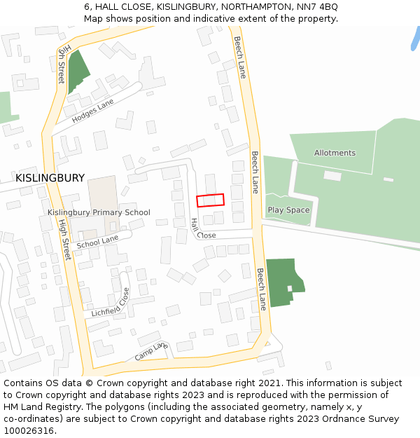 6, HALL CLOSE, KISLINGBURY, NORTHAMPTON, NN7 4BQ: Location map and indicative extent of plot