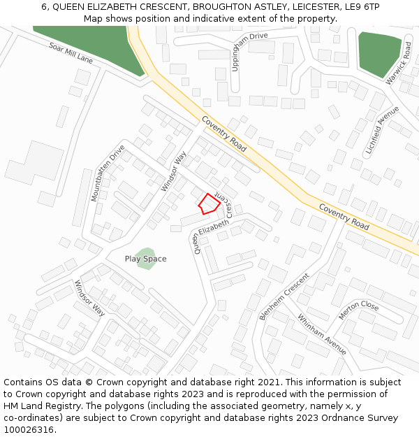 6, QUEEN ELIZABETH CRESCENT, BROUGHTON ASTLEY, LEICESTER, LE9 6TP: Location map and indicative extent of plot