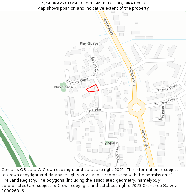 6, SPRIGGS CLOSE, CLAPHAM, BEDFORD, MK41 6GD: Location map and indicative extent of plot