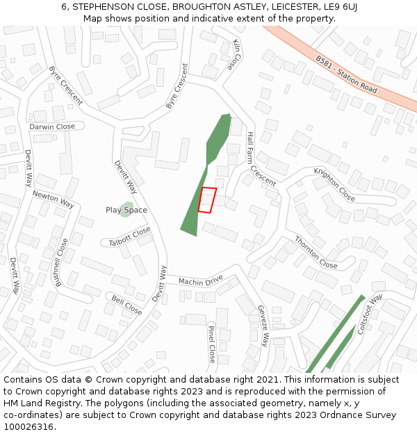 6, STEPHENSON CLOSE, BROUGHTON ASTLEY, LEICESTER, LE9 6UJ: Location map and indicative extent of plot