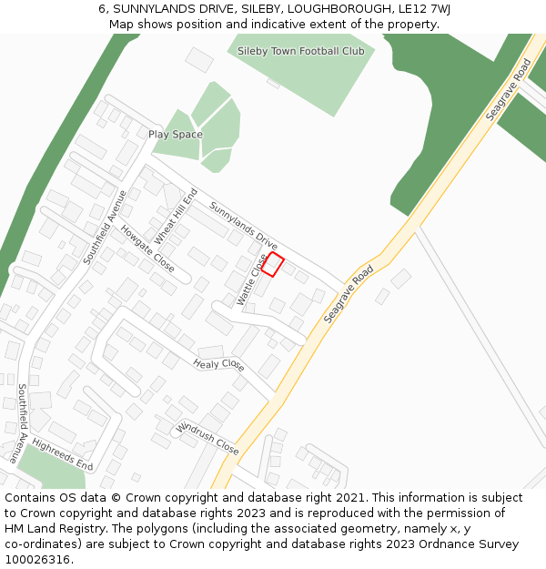 6, SUNNYLANDS DRIVE, SILEBY, LOUGHBOROUGH, LE12 7WJ: Location map and indicative extent of plot