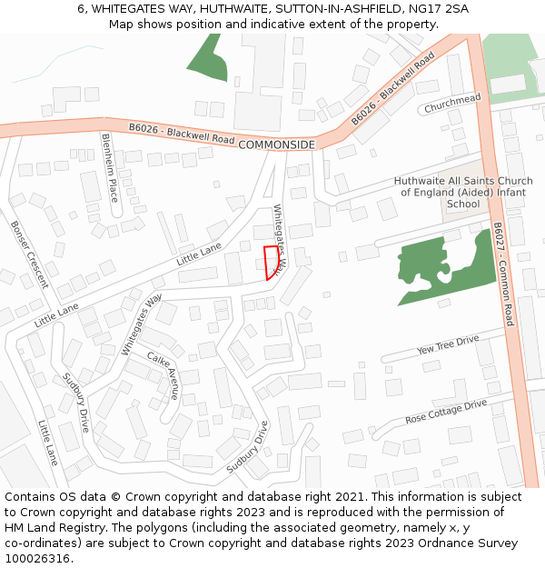 6, WHITEGATES WAY, HUTHWAITE, SUTTON-IN-ASHFIELD, NG17 2SA: Location map and indicative extent of plot