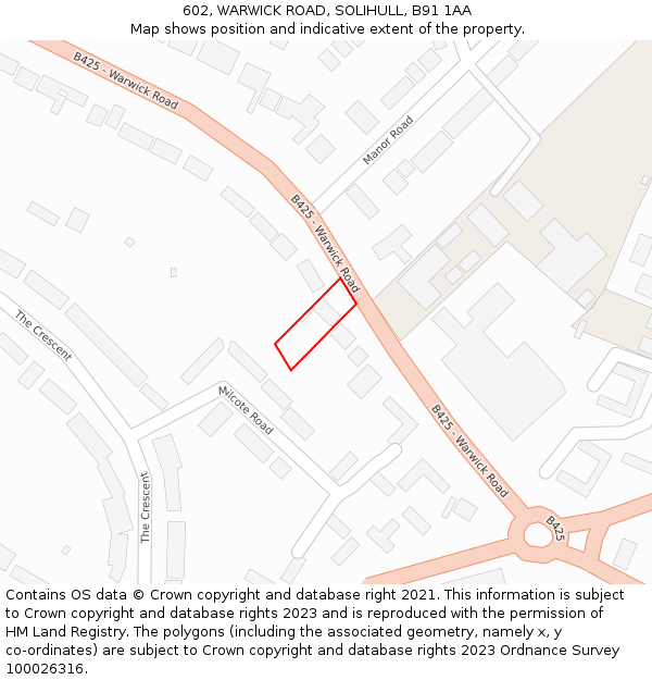 602, WARWICK ROAD, SOLIHULL, B91 1AA: Location map and indicative extent of plot