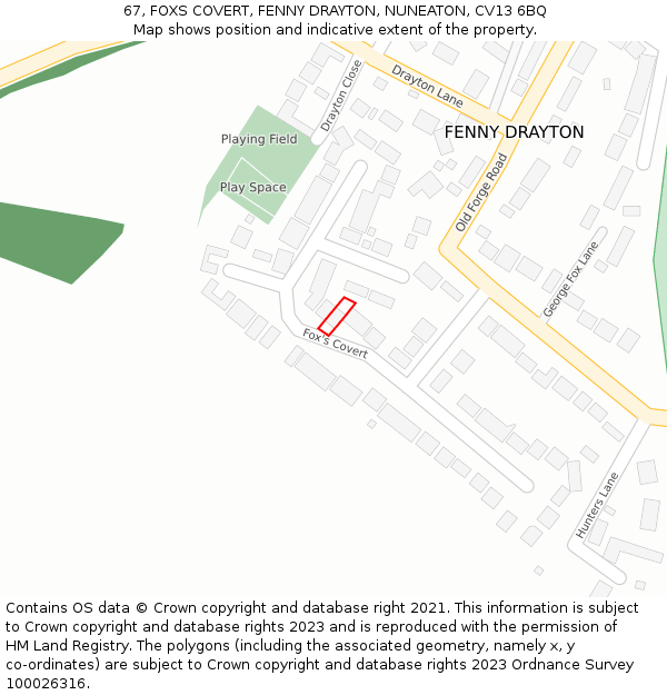 67, FOXS COVERT, FENNY DRAYTON, NUNEATON, CV13 6BQ: Location map and indicative extent of plot