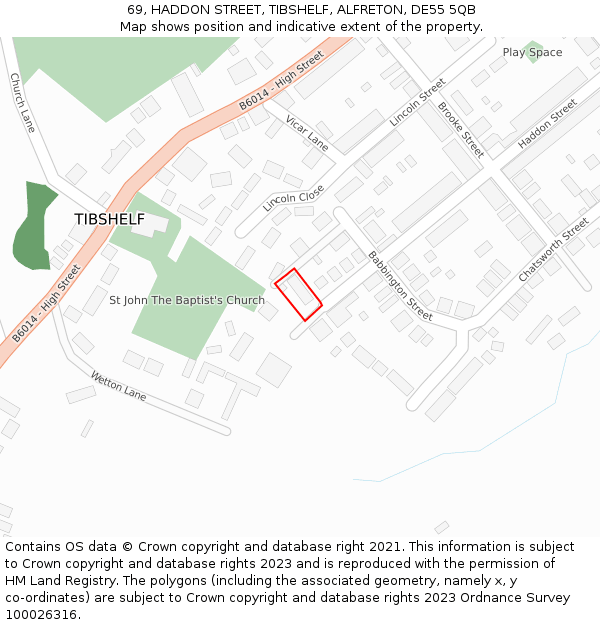 69, HADDON STREET, TIBSHELF, ALFRETON, DE55 5QB: Location map and indicative extent of plot