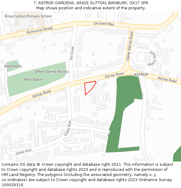 7, ASTROP GARDENS, KINGS SUTTON, BANBURY, OX17 3PR: Location map and indicative extent of plot