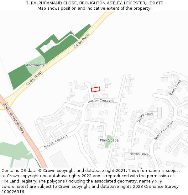 7, PALPHRAMAND CLOSE, BROUGHTON ASTLEY, LEICESTER, LE9 6TF: Location map and indicative extent of plot