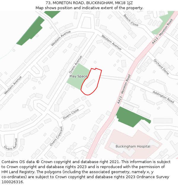 73, MORETON ROAD, BUCKINGHAM, MK18 1JZ: Location map and indicative extent of plot