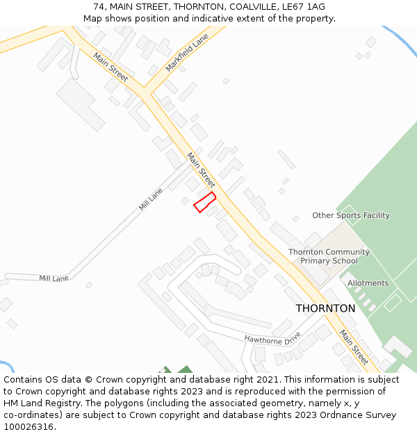 74, MAIN STREET, THORNTON, COALVILLE, LE67 1AG: Location map and indicative extent of plot