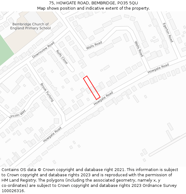 75, HOWGATE ROAD, BEMBRIDGE, PO35 5QU: Location map and indicative extent of plot