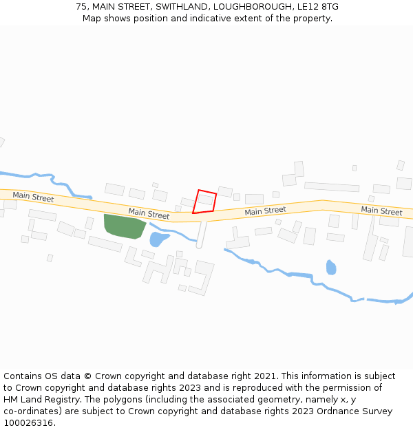 75, MAIN STREET, SWITHLAND, LOUGHBOROUGH, LE12 8TG: Location map and indicative extent of plot