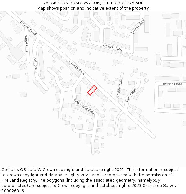 76, GRISTON ROAD, WATTON, THETFORD, IP25 6DL: Location map and indicative extent of plot