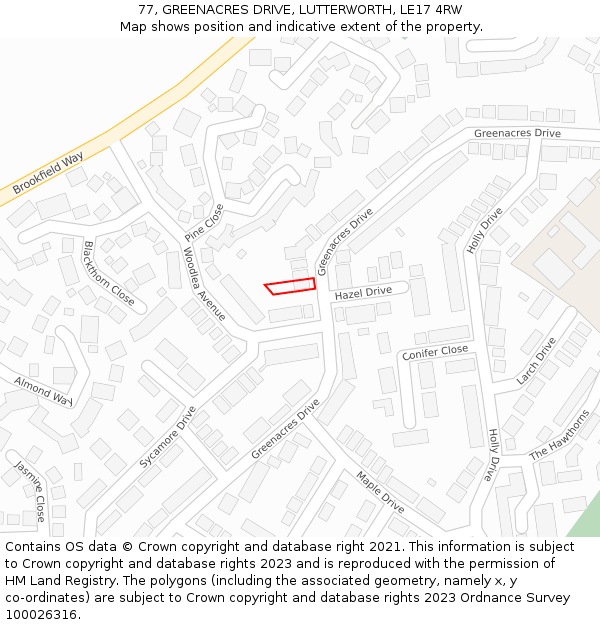 77, GREENACRES DRIVE, LUTTERWORTH, LE17 4RW: Location map and indicative extent of plot