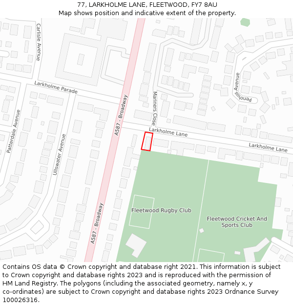 77, LARKHOLME LANE, FLEETWOOD, FY7 8AU: Location map and indicative extent of plot