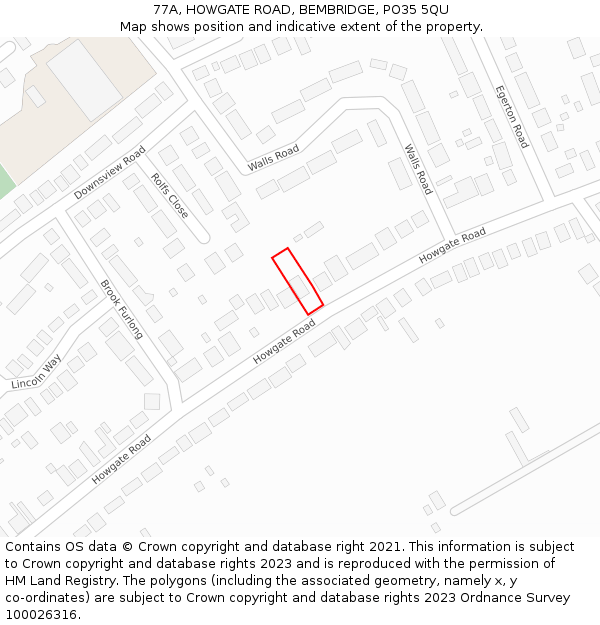 77A, HOWGATE ROAD, BEMBRIDGE, PO35 5QU: Location map and indicative extent of plot