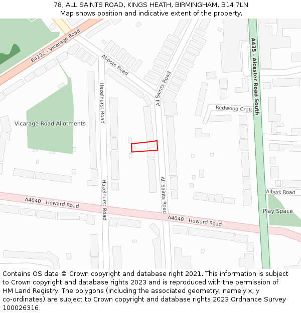 78, ALL SAINTS ROAD, KINGS HEATH, BIRMINGHAM, B14 7LN: Location map and indicative extent of plot