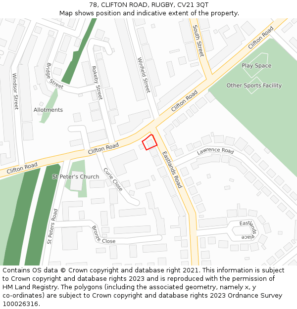 78, CLIFTON ROAD, RUGBY, CV21 3QT: Location map and indicative extent of plot