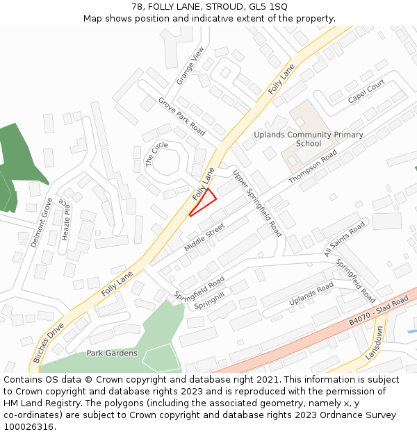 78, FOLLY LANE, STROUD, GL5 1SQ: Location map and indicative extent of plot