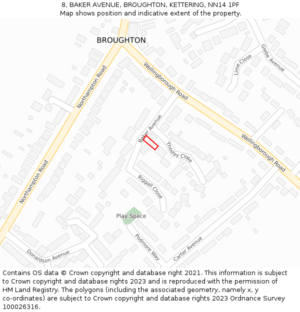 8, BAKER AVENUE, BROUGHTON, KETTERING, NN14 1PF: Location map and indicative extent of plot