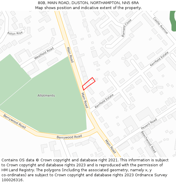 80B, MAIN ROAD, DUSTON, NORTHAMPTON, NN5 6RA: Location map and indicative extent of plot