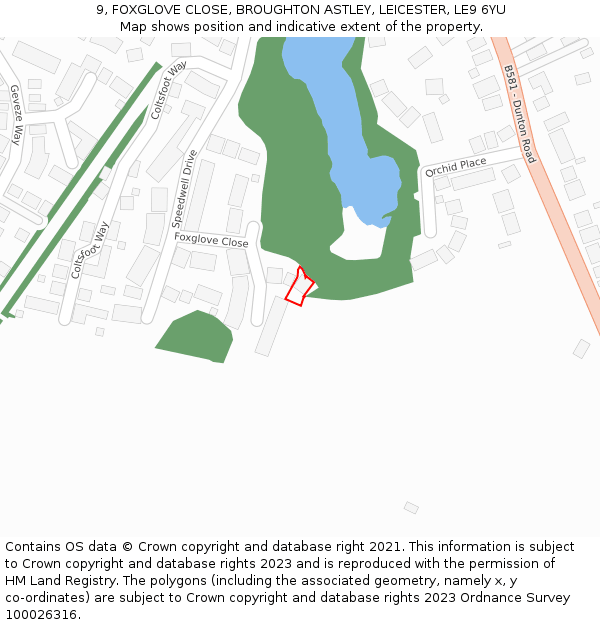 9, FOXGLOVE CLOSE, BROUGHTON ASTLEY, LEICESTER, LE9 6YU: Location map and indicative extent of plot