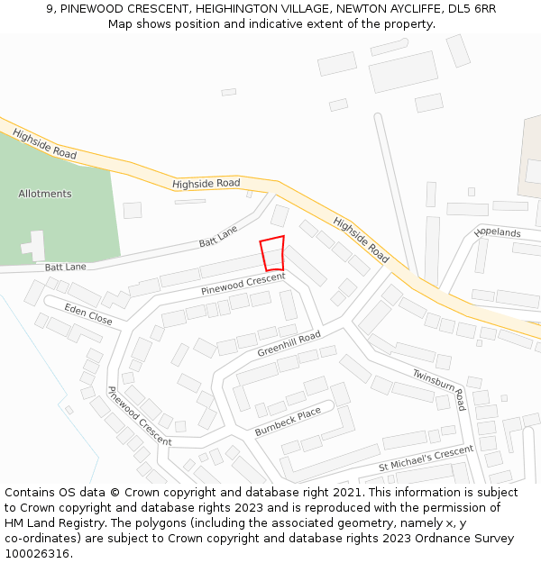 9, PINEWOOD CRESCENT, HEIGHINGTON VILLAGE, NEWTON AYCLIFFE, DL5 6RR: Location map and indicative extent of plot