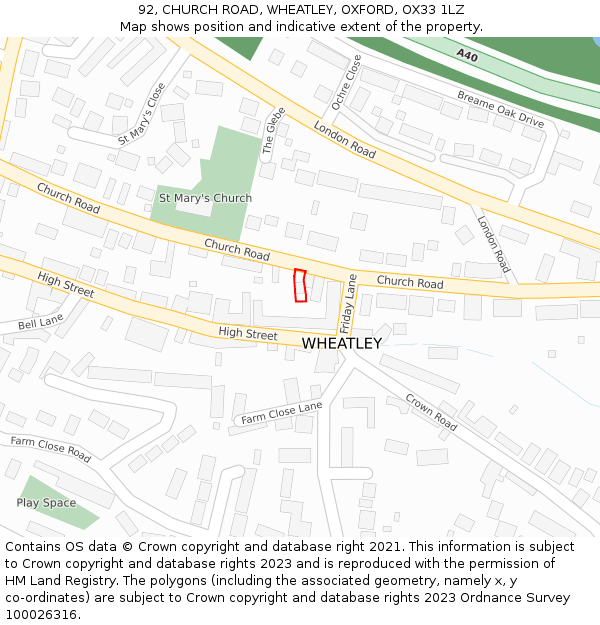 92, CHURCH ROAD, WHEATLEY, OXFORD, OX33 1LZ: Location map and indicative extent of plot