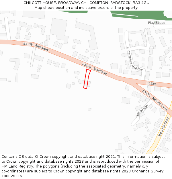 CHILCOTT HOUSE, BROADWAY, CHILCOMPTON, RADSTOCK, BA3 4GU: Location map and indicative extent of plot