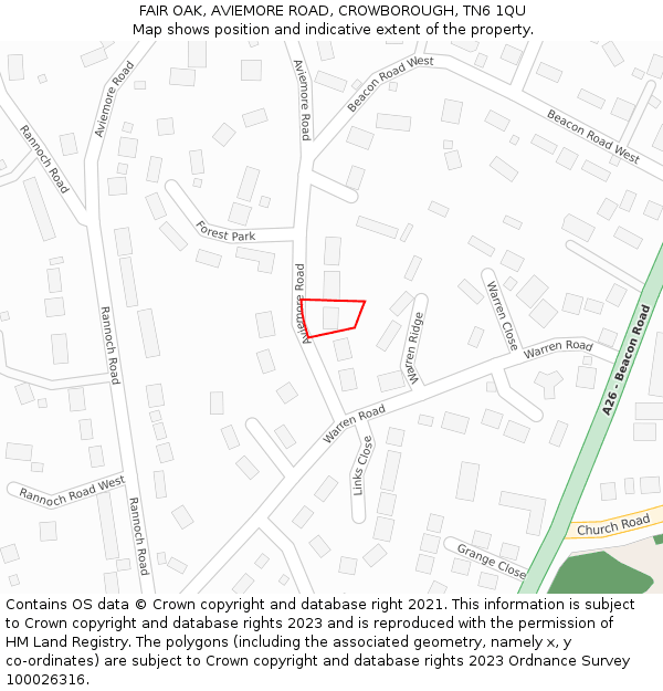 FAIR OAK, AVIEMORE ROAD, CROWBOROUGH, TN6 1QU: Location map and indicative extent of plot