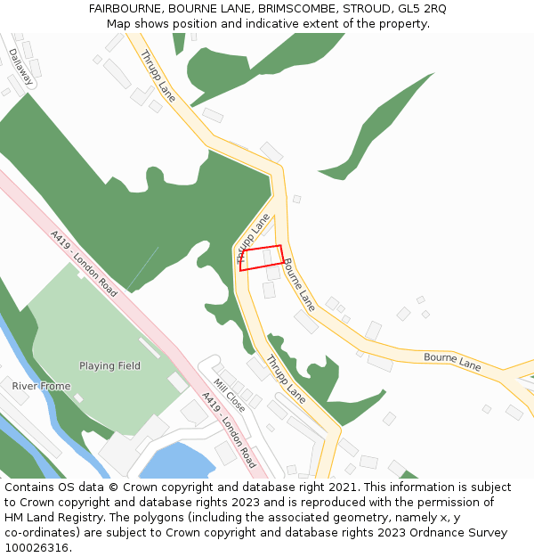 FAIRBOURNE, BOURNE LANE, BRIMSCOMBE, STROUD, GL5 2RQ: Location map and indicative extent of plot