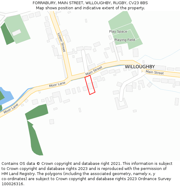 FORRABURY, MAIN STREET, WILLOUGHBY, RUGBY, CV23 8BS: Location map and indicative extent of plot