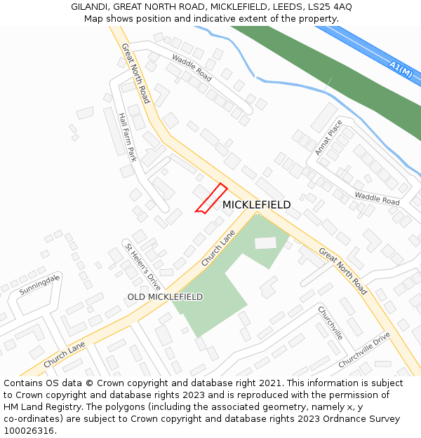 GILANDI, GREAT NORTH ROAD, MICKLEFIELD, LEEDS, LS25 4AQ: Location map and indicative extent of plot