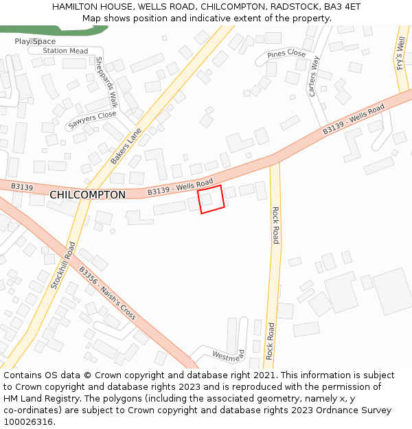 HAMILTON HOUSE, WELLS ROAD, CHILCOMPTON, RADSTOCK, BA3 4ET: Location map and indicative extent of plot