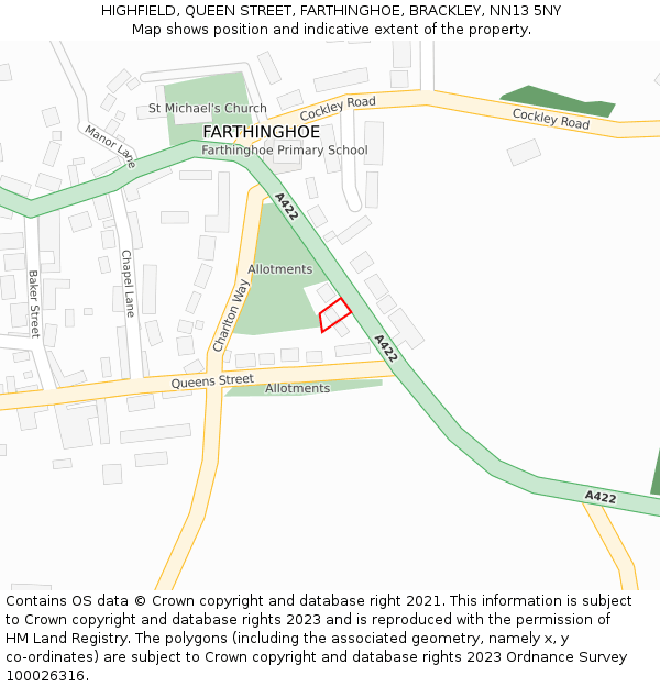 HIGHFIELD, QUEEN STREET, FARTHINGHOE, BRACKLEY, NN13 5NY: Location map and indicative extent of plot