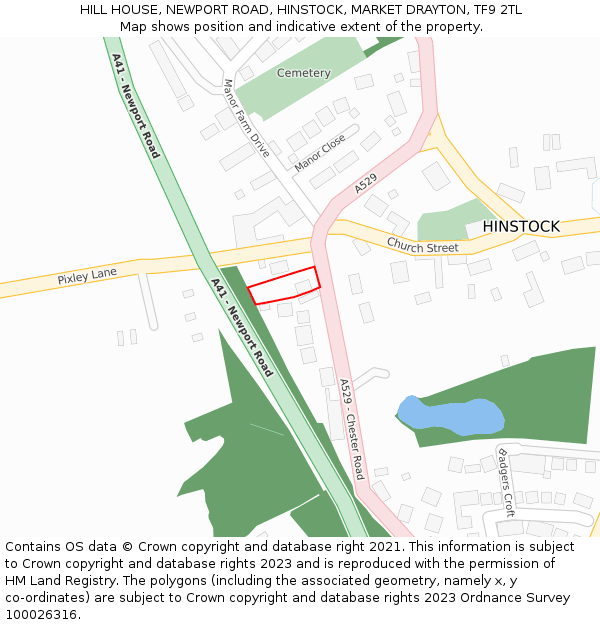 HILL HOUSE, NEWPORT ROAD, HINSTOCK, MARKET DRAYTON, TF9 2TL: Location map and indicative extent of plot