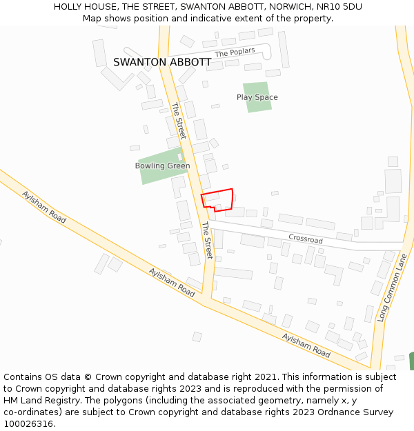 HOLLY HOUSE, THE STREET, SWANTON ABBOTT, NORWICH, NR10 5DU: Location map and indicative extent of plot