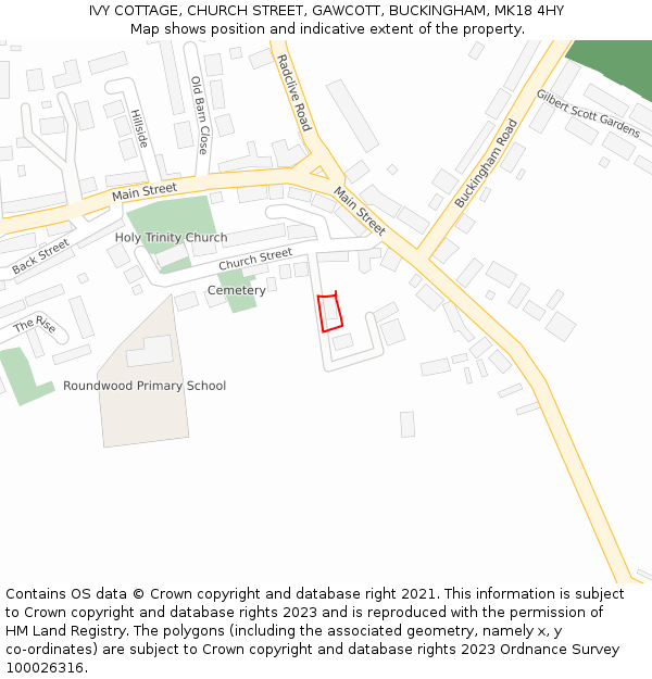 IVY COTTAGE, CHURCH STREET, GAWCOTT, BUCKINGHAM, MK18 4HY: Location map and indicative extent of plot