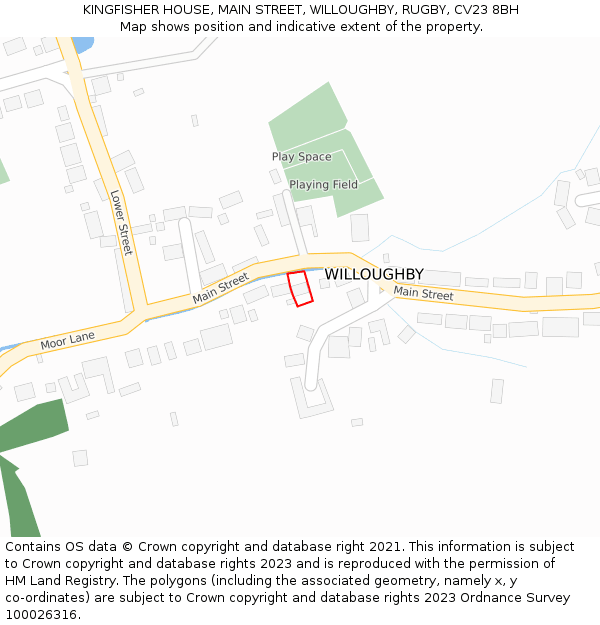 KINGFISHER HOUSE, MAIN STREET, WILLOUGHBY, RUGBY, CV23 8BH: Location map and indicative extent of plot