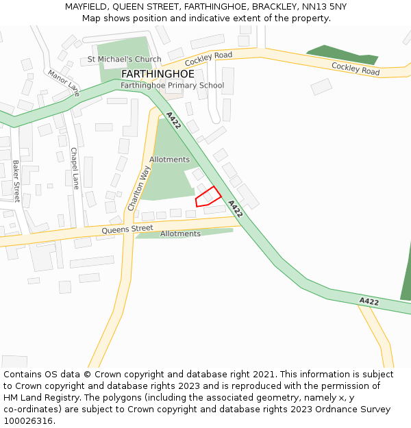 MAYFIELD, QUEEN STREET, FARTHINGHOE, BRACKLEY, NN13 5NY: Location map and indicative extent of plot