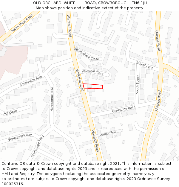 OLD ORCHARD, WHITEHILL ROAD, CROWBOROUGH, TN6 1JH: Location map and indicative extent of plot