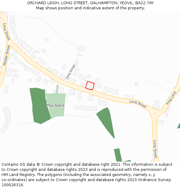 ORCHARD LEIGH, LONG STREET, GALHAMPTON, YEOVIL, BA22 7AY: Location map and indicative extent of plot