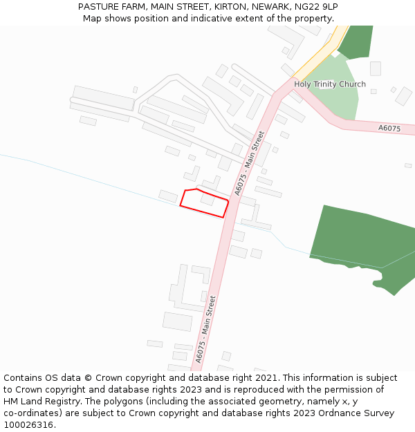 PASTURE FARM, MAIN STREET, KIRTON, NEWARK, NG22 9LP: Location map and indicative extent of plot