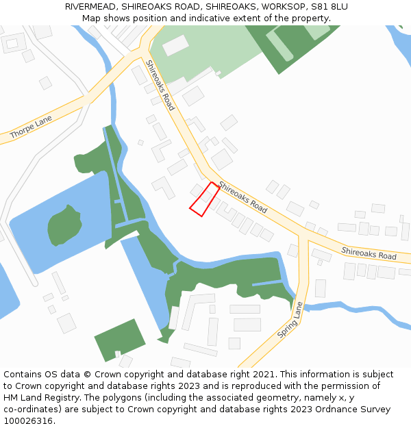 RIVERMEAD, SHIREOAKS ROAD, SHIREOAKS, WORKSOP, S81 8LU: Location map and indicative extent of plot