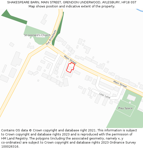 SHAKESPEARE BARN, MAIN STREET, GRENDON UNDERWOOD, AYLESBURY, HP18 0ST: Location map and indicative extent of plot