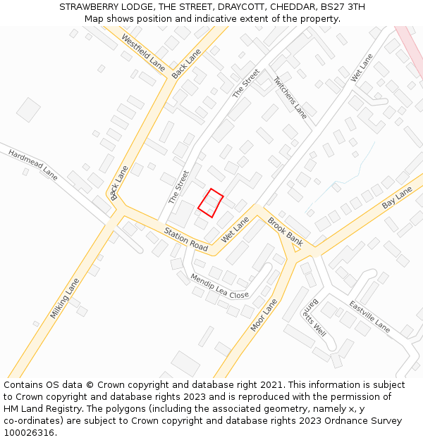 STRAWBERRY LODGE, THE STREET, DRAYCOTT, CHEDDAR, BS27 3TH: Location map and indicative extent of plot
